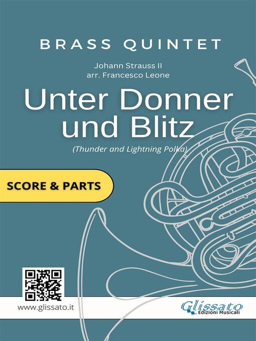 Title details for Brass Quintet sheet music--Unter Donner und Blitz (score & parts) by Johann Strauss II - Available